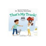 That's My Truck!: A Good Inside Story about Hitting