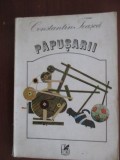 Papusarii Constantin Teasca