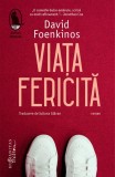 Viata fericita, Humanitas