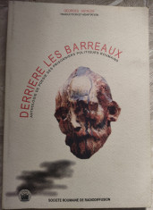 GEORGE ASTALOS: DERRIERE LES BARREAUX/2003:Crainic/Gyr/Grossu/Ursachi+(AUTOGRAF) foto