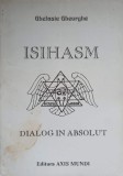 ISIHASM. DIALOG IN ABSOLUT-GHELASIE GHEORGHE-360603