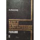 R. Radulet - Bazele electrotehnicii, vol. 2 - Probleme (Editia: 1975)