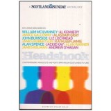 Stuart Kelly - Headshook - Contemporary Novelists and Poets Writing on Scotland&#039;s Future - 112084