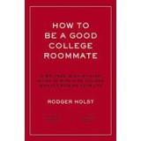 How to Be a Good College Roommate