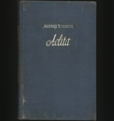 AELITA - ALEXEJ TOLSTOI foto