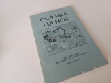 Cumpara ieftin PR. IOSIF TRIFA, CORABIA LUI NOE. RETIPARIREA EDITIEI SIBIU 1930
