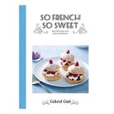 So French, so sweet, Gabriel Gate