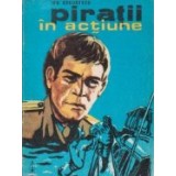 Piratii in actiune