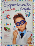 Carla Nieto Martinez - Experimente amuzante pentru copii (editia 2015)