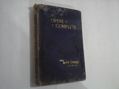 ION CREANGA - OPERE COMPLETE - 1902 foto