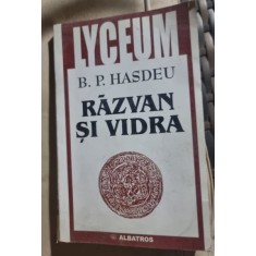 RAZVAN SI VIDRA - B.P. HASDEU