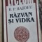 RAZVAN SI VIDRA - B.P. HASDEU