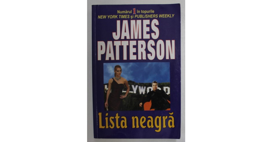 Lista Neagra De James Patterson 2007 Arhiva Okazii Ro