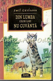 Cumpara ieftin Din Lumea Celor Care Nu Cuvinta - Emil Garleanu