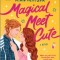 Magical Meet Cute