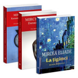 Pachet Mircea Eliade 4. Domnisoara Christina. Sarpele. La tiganci. Romanul adolescentului miop. Gaudeamus