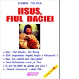 Iisus, Fiul Daciei - Eugen Delcea