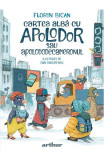 Cartea alba cu Apolodor sau Apolododecameronul - Florin Bican, Dan Ungureanu