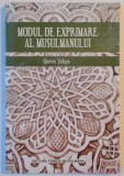 MODUL DE EXPRIMARE AL MUSULMANULUI de HARUN YAHYA