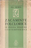 Al. Dima - Zacaminte folclorice in poezia noastra contemporana (1936) - Carte brosata, 91 pagini, 13x20cm, romana, stare buna