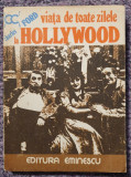 Viata de toate zilele la Hollywood, Charles Ford, Ed Eminescu 1977, stare buna