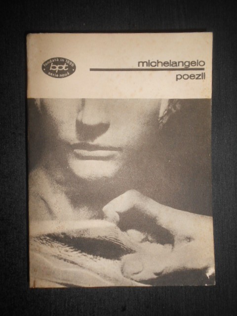Michelangelo - Poezii. Opera Omnia (1986)