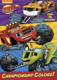 Championship Colors! (Blaze and the Monster Machines)