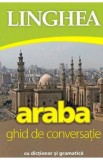 Cumpara ieftin Araba. Ghid de conversatie cu dictionar si gramatica