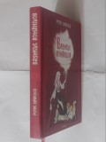 Basmele Romanilor - Petre Ispirescu, Editura Polirom, 2012, Ilustratii Carmen Parii, 382 Pagini, Coperta Cartonata