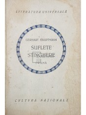 Gerhart Hauptmann - Suflete stinghere foto