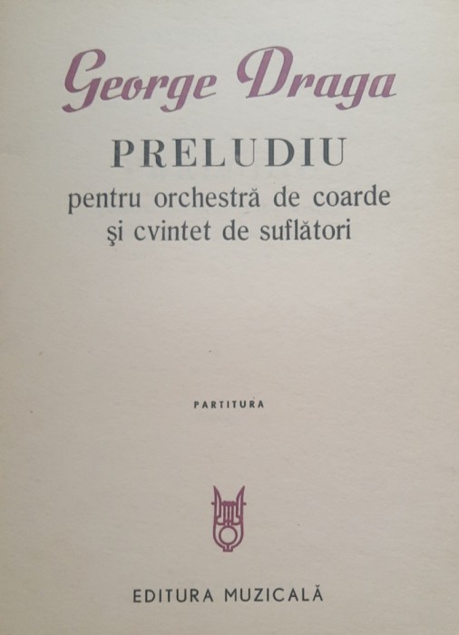 Preludiu pentru orchestra de coarde si cvintet de suflatori - George Draga