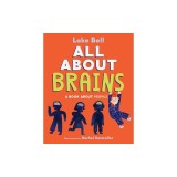 All about Brains: A Book about People