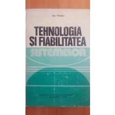 Tehnologia si fiabilitatea sistemelor- Ion Hohan