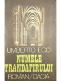 Umberto Eco - Numele trandafirului (Editia: 1984)