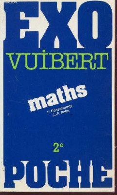 Vuibert Maths/ F. Pecastaings, J. -F. Pelle foto