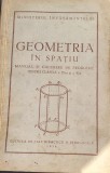 GEOMATRIE IN SPATIU MANUAL SI CULEGERE DE PROBLEME PENTRU CLASA A IX A SI A X A 1954
