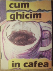 CUM GHICIM IN CAFEA - LUCIA LES foto