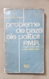 Probleme de bază ale politicii P.M.R. (cercuri serale) Anul I: Orașe și sate