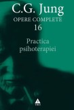Practica psihoterapiei - Opere Complete vol. 16 - Trei
