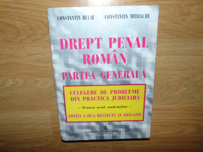 DREPT PENAL ROMAN PARTEA GENERALA -CONSTANTIN BULAI ANUL 1996 foto