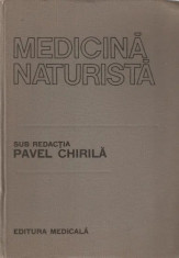 Pavel Chirila - Medicina Naturista { 1987, 574 p. + Planse Color} foto