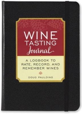 Wine Tasting Journal (Diary, Notebook): A Logbook to Rate, Record, and Remember Wines foto