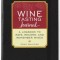 Wine Tasting Journal (Diary, Notebook): A Logbook to Rate, Record, and Remember Wines