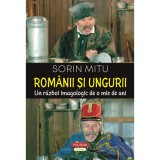 Romanii si ungurii - Sorin Mitu, Polirom