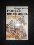 PHILIPPE HERIAL - FAMILLE BOUSSARDEL (Le livre de poche)