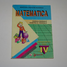 Matematica - Manual pentru clasa a IV - a - Viorica Paraiala - Dumitru Paraiala