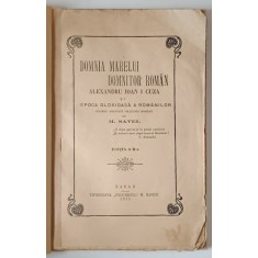 DOMNITA RUXANDRA de N. GANE - BUCURESTI, 1893