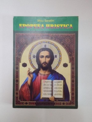 EPOPEEA HRISTICA ( COMPENDIUM ) , ISTORIA MANTUIRII NEAMULUI ROMANESC de MCU SERAFIM , 2009 foto