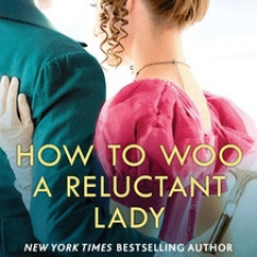 How to Woo a Reluctant Lady