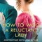 How to Woo a Reluctant Lady